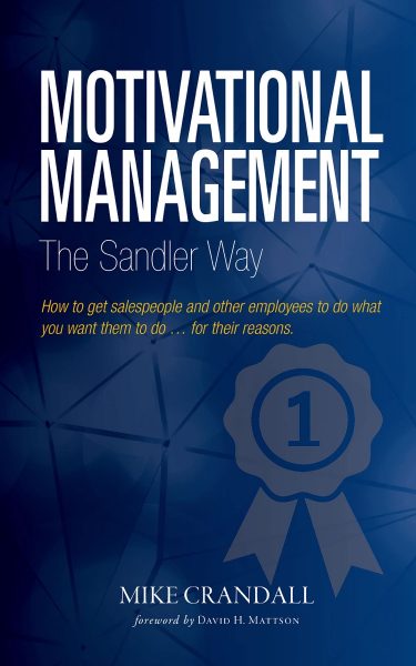 Motivational Management The Sandler Way